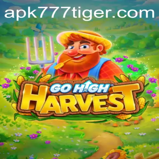 GoHighHarvest: Dive Into the Enchanting World of 777tiger